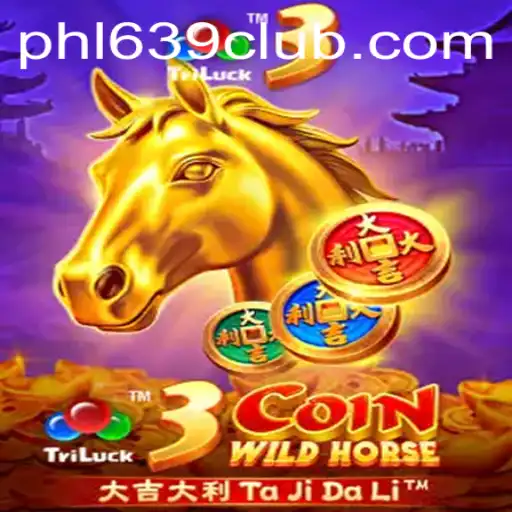 Exploring the Thrilling World of 3CoinWildHorse at 639CLUB