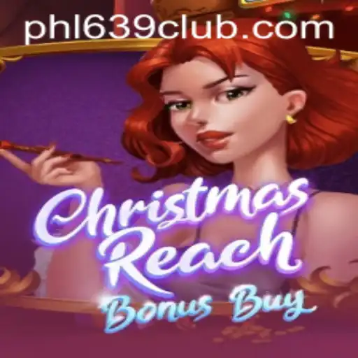 Discover the Festive Thrills of ChristmasReachBonusBuy at 639CLUB