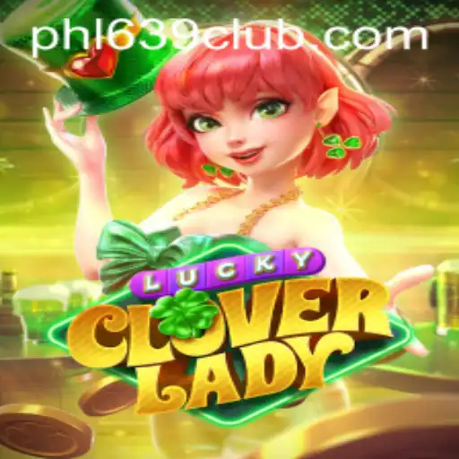 Discover the Thrills of LuckyCloverLady: A New Gem in Online Gaming