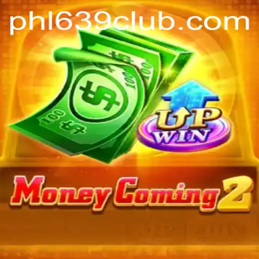 Exploring MoneyComing2: A New Era in Gaming with 639CLUB