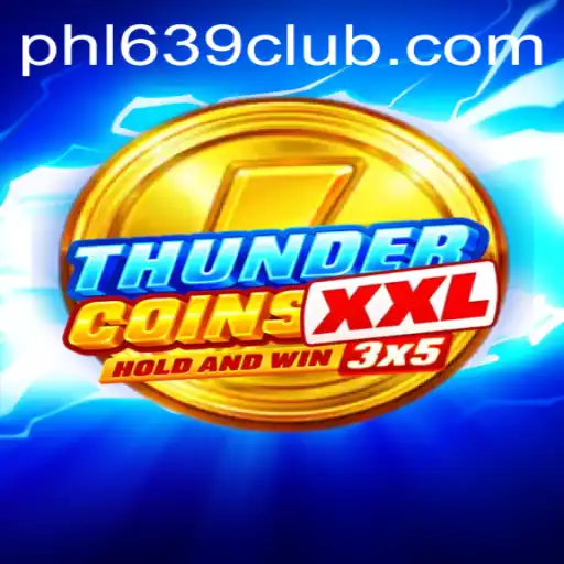 Discover the Thrills of ThunderCoinsXxl: An Immersive Gaming Experience for Enthusiasts
